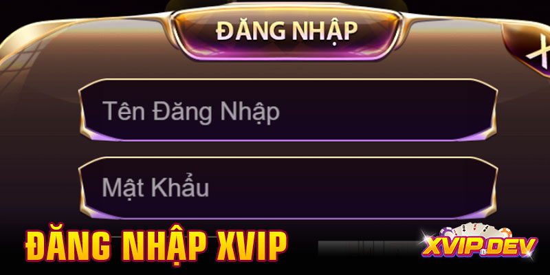 Cách đăng nhập Xvip trên điện thoại và máy tính đơn giản