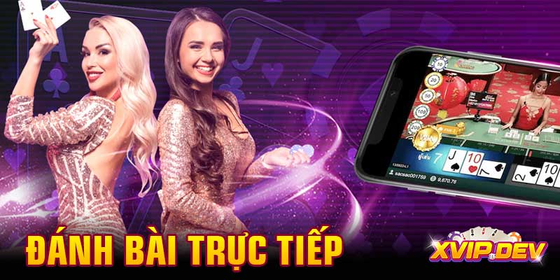 Đánh bài trực tiếp – Tương tác cùng dealer xinh đẹp