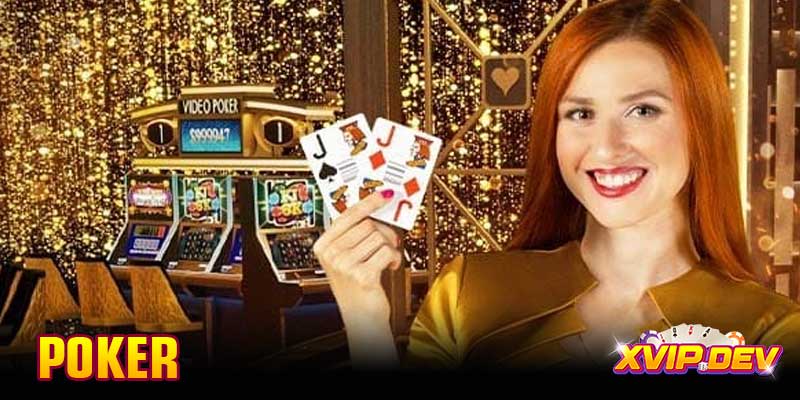 Poker là gì? Thủ thuật giúp bạn thắng lớn không cần bài to
